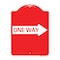 Signmission Designer Series One Way W/ Right Arrow, Red & White Aluminum Sign, 18" x 24", RW-1824-24384 A-DES-RW-1824-24384 - alternate 1